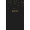 Why You Will Marry the Wrong Person: A Pessimist's Guide to Marriage, Offering Insight, Practical Advice, and Consolation. - Hardcover