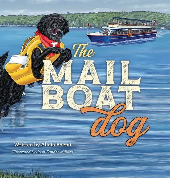 The Mailboat Dog: The Lake Dog Adventure Series - Hardcover