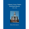 Culpeper County, Virginia Deed Book Abstracts 1791-1792 - Paperback