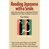 Reading Japanese with a Smile: Nine Stories from a Japanese Weekly Magazine for Intermediate Learners - Paperback