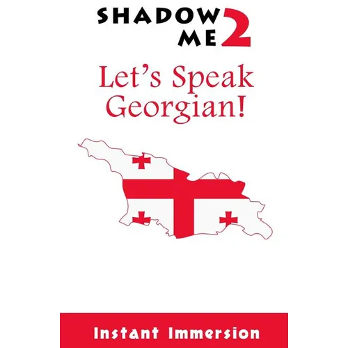 Shadow Me 2: Let's Speak Georgian! - Paperback