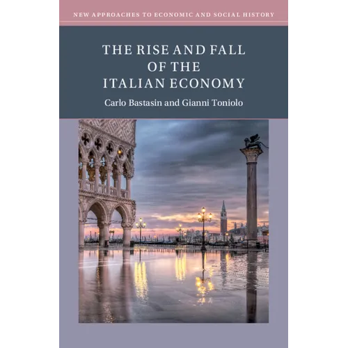 The Rise and Fall of the Italian Economy - Paperback