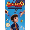Epic Zero: Tales of a Not-So-Super 6th Grader - Paperback