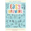 Easy Drawing: Simple Step-By-Step Lessons for Learning to Draw in More Than Just Pencil - Paperback