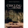 Circling Toward Home - Paperback