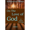 St. Bernard of Clairvaux: On the Love of God & Other Writings - Paperback