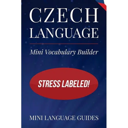 Czech Language Mini Vocabulary Builder: Stress Labeled! - Paperback