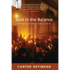 God in the Balance - Paperback