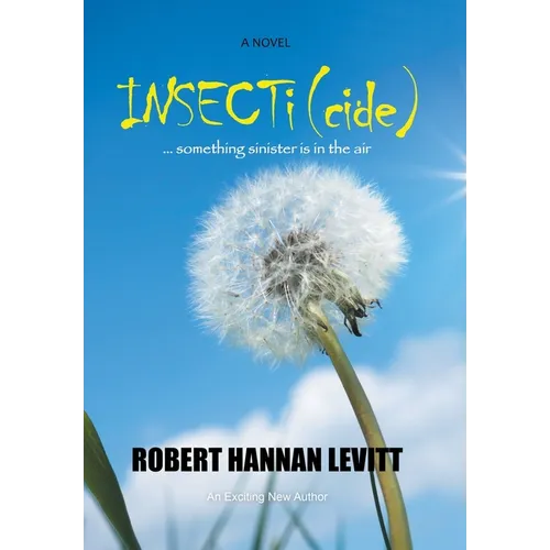 Insecti (Cide): ... Something Sinister Is in the Air - Hardcover