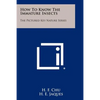How To Know The Immature Insects: The Pictured Key Nature Series - Paperback