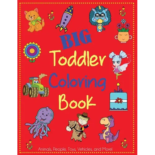 Big Toddler Coloring Book - Paperback
