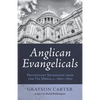 Anglican Evangelicals - Paperback
