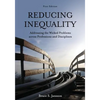 Reducing Inequality: Addressing the Wicked Problems across Professions and Disciplines - Paperback