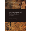 Ancient Aramaic and Hebrew Letters, second edition - Paperback