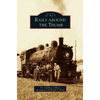 Rails Around the Thumb - Hardcover