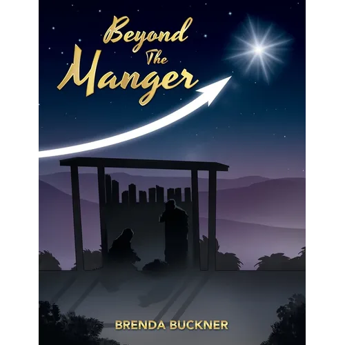 Beyond the Manger - Paperback