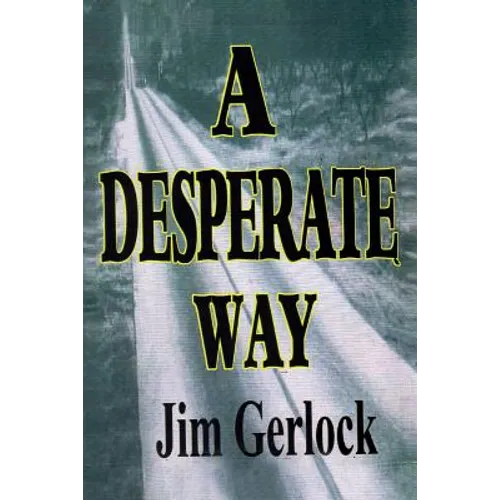 A Desperate Way - Paperback