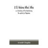 A St. Helena Who'S Who; Or, A Directory Of The Island During The Captivity Of Napoleon - Hardcover