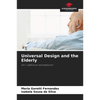 Universal Design and the Elderly - Paperback