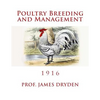 Poultry Breeding and Management: 1916 - Paperback