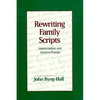Rewriting Family Scripts: Improvisation and Systems Change - Paperback