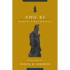 Zhu XI: Basic Teachings - Paperback