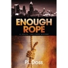 Enough Rope - Paperback