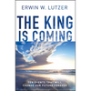 The King Is Coming: Ten Events That Will Change Our Future Forever - Paperback
