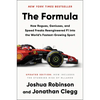 The Formula: How Rogues, Geniuses, and Speed Freaks Reengineered F1 Into the World's Fastest-Growing Sport - Hardcover