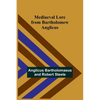 Mediaeval Lore from Bartholomew Anglicus - Paperback