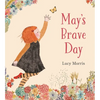May's Brave Day - Hardcover