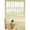 Homo Odyssey: Adventures of a World Traveler - Paperback