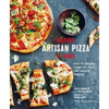 Making Artisan Pizza at Home: Over 90 Delicious Recipes for Bases and Seasonal Toppings - Hardcover