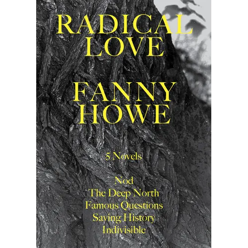 Radical Love: Five Novels - Paperback