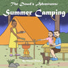 The Dowd's Adventures: Summer Camping: This is a real-life experience of a little girl who learned how things are going to work out when you bring alo - Paperback