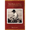 Tied Hard and Fast: Apache Adams-Big Bend Cowboy - Paperback