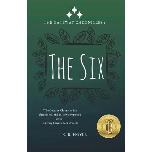 The Six: The Gateway Chronicles 1 - Paperback