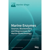 Marine Enzymes: Sources, Biochemistry and Bioprocesses for Marine Biotechnology - Hardcover