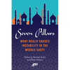 Seven Pillars: What Really Causes Instability in the Middle East? - Paperback
