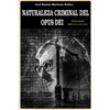 Naturaleza criminal del Opus Dei: Un estudio documentado sobre las practicas delictivas del Opus Dei - Paperback
