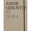 Annie Leibovitz at Work - Hardcover