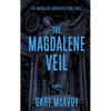 The Magdalene Veil - Hardcover