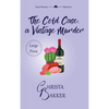 The Cold Case: A sassy, smart, and snotty cozy mystery - Hardcover