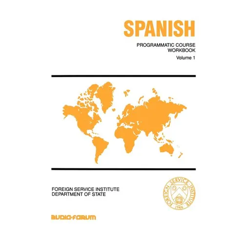 Spanish Programmatic Course Workbook: Volume 1 - Paperback
