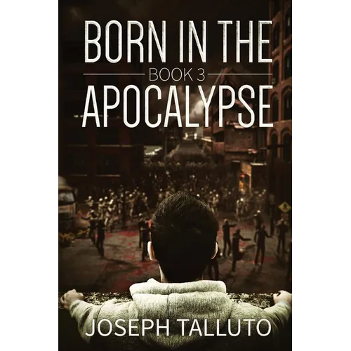 Born In The Apocalypse 3: Jericho - Paperback