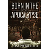 Born In The Apocalypse 3: Jericho - Paperback