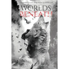 Worlds Beneath: (The Blood Race, Book 2) - Paperback