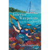 Interior Waypoints: Sailing to Colombia - Paperback