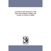 A Treatise On the Tactical Use of the Three Arms: infantry, Artillery, and Cavalry. by Francis J. Lippitt. - Paperback
