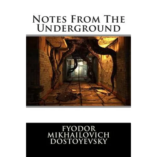 Notes From The Underground - Paperback